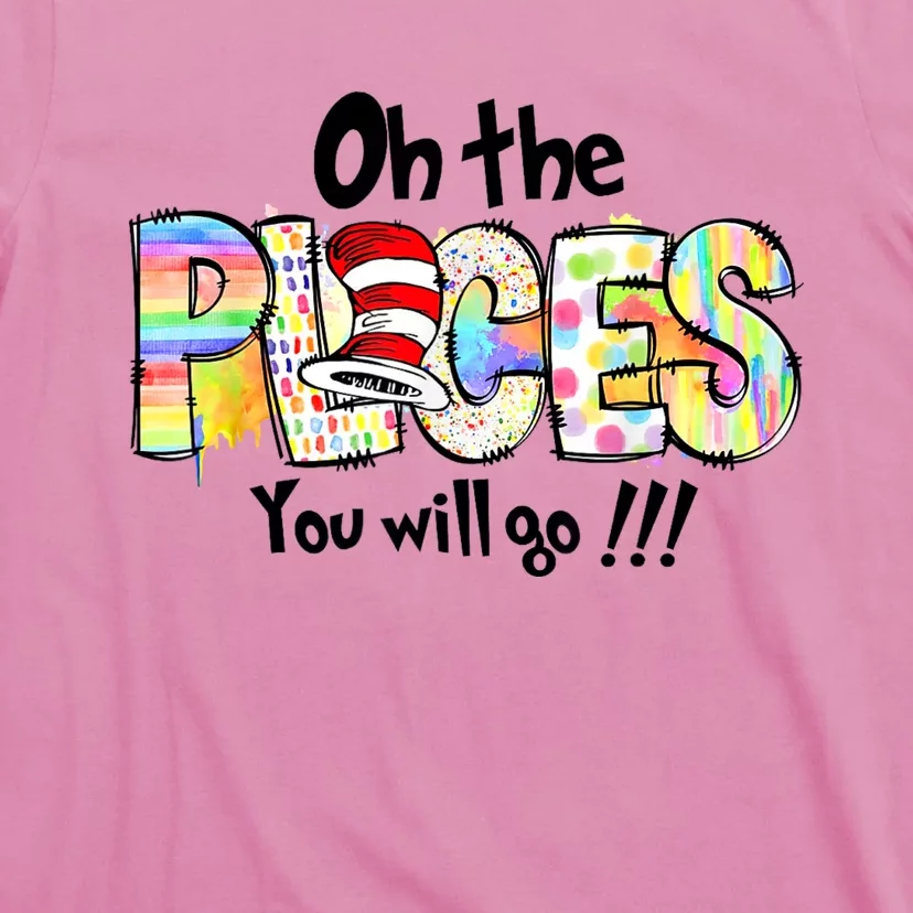 Funny Oh The Places Youll Go When You Read T-Shirt