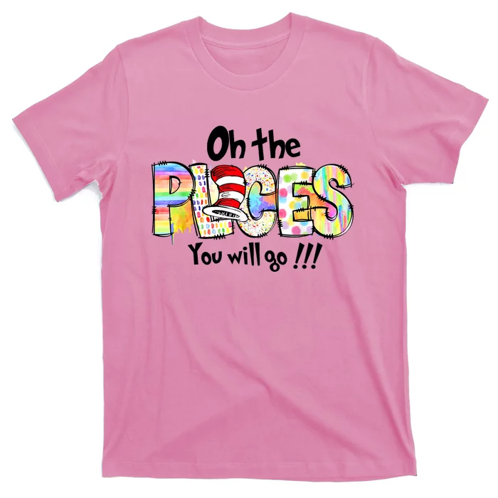 Funny Oh The Places Youll Go When You Read T-Shirt