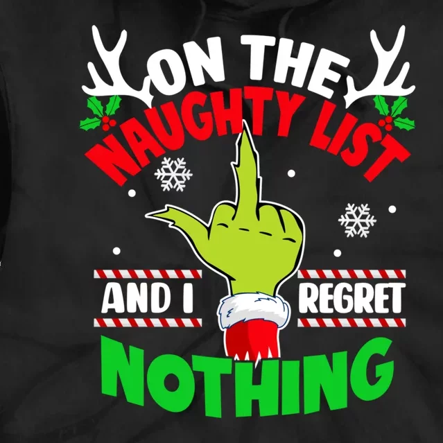 Funny On The List Of Naughty And I Regret Nothing Christmas Tie Dye Hoodie