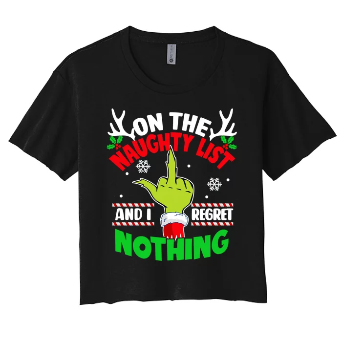 Funny On The List Of Naughty And I Regret Nothing Christmas Women's Crop Top Tee