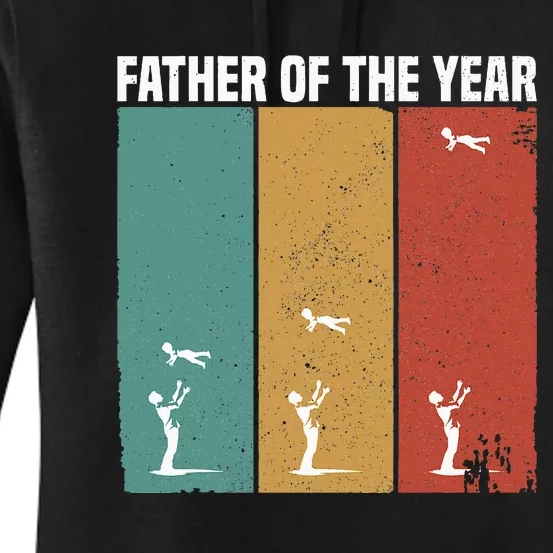 Father Of The Year Funny Dad Throwing Child In Sky Women's Pullover Hoodie