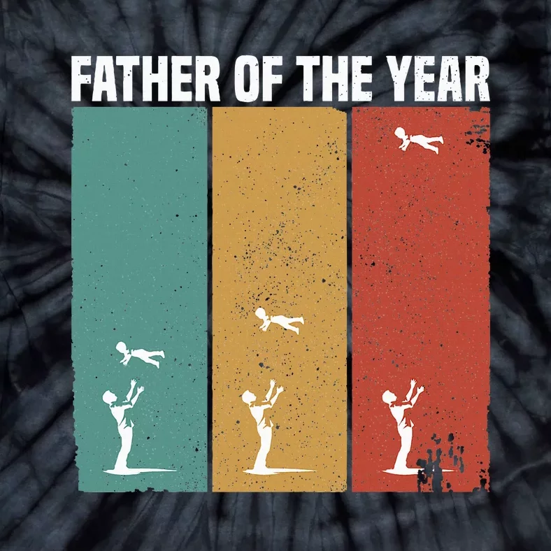 Father Of The Year Funny Dad Throwing Child In Sky Tie-Dye T-Shirt