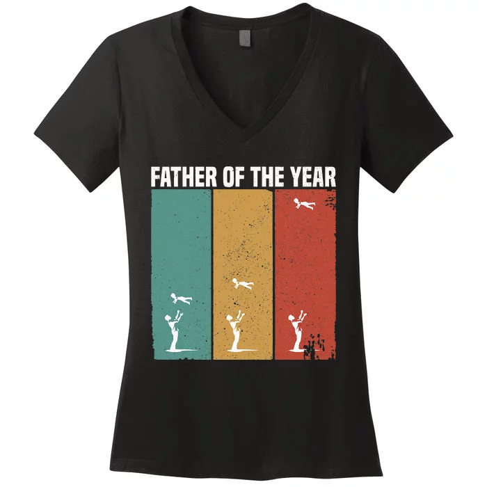 Father Of The Year Funny Dad Throwing Child In Sky Women's V-Neck T-Shirt