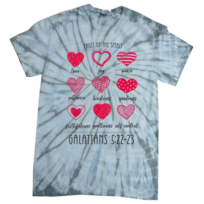 Fruit Of The Spirit Heart Galatians 5 22 23 Tie-Dye T-Shirt