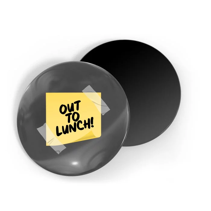 Funny Out To Lunch Taped Note Magnet