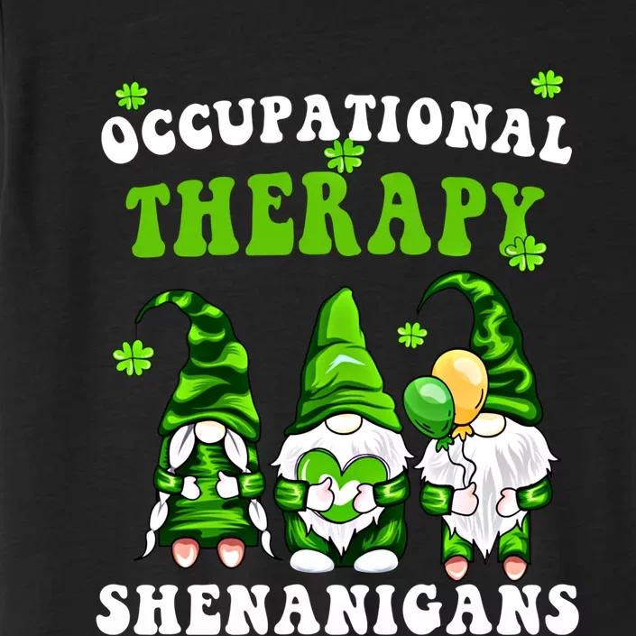 Funny Occupational Therapy Love Shenanigans With My Gnomies Gift ChromaSoft Performance T-Shirt