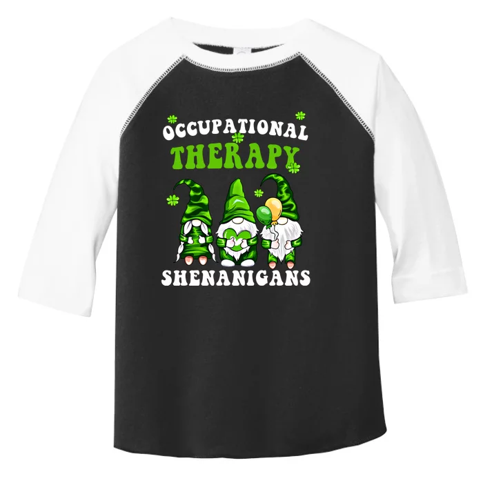 Funny Occupational Therapy Love Shenanigans With My Gnomies Gift Toddler Fine Jersey T-Shirt