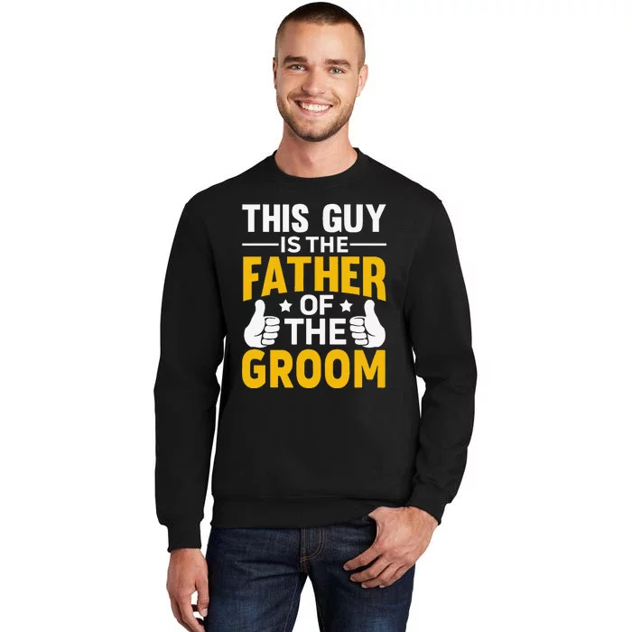 Father Of The Groom Bachelor Party Wedding For Dad Sweatshirt