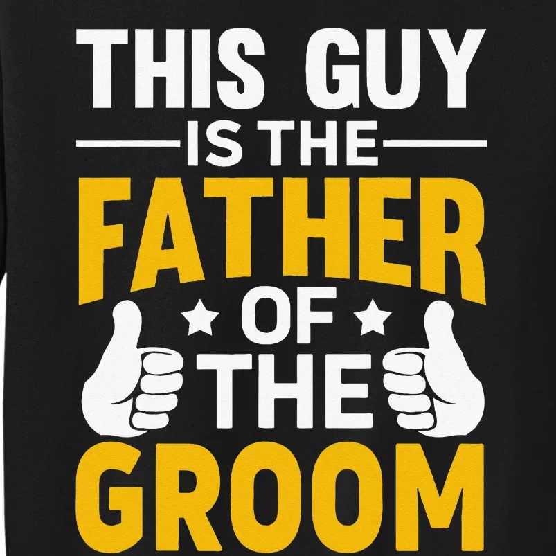 Father Of The Groom Bachelor Party Wedding For Dad Sweatshirt