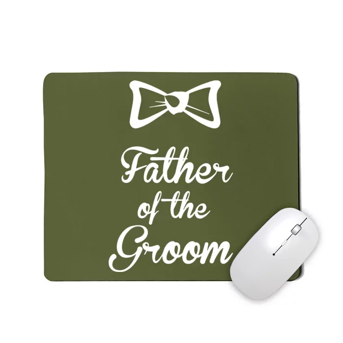 Father Of The Groom Mousepad