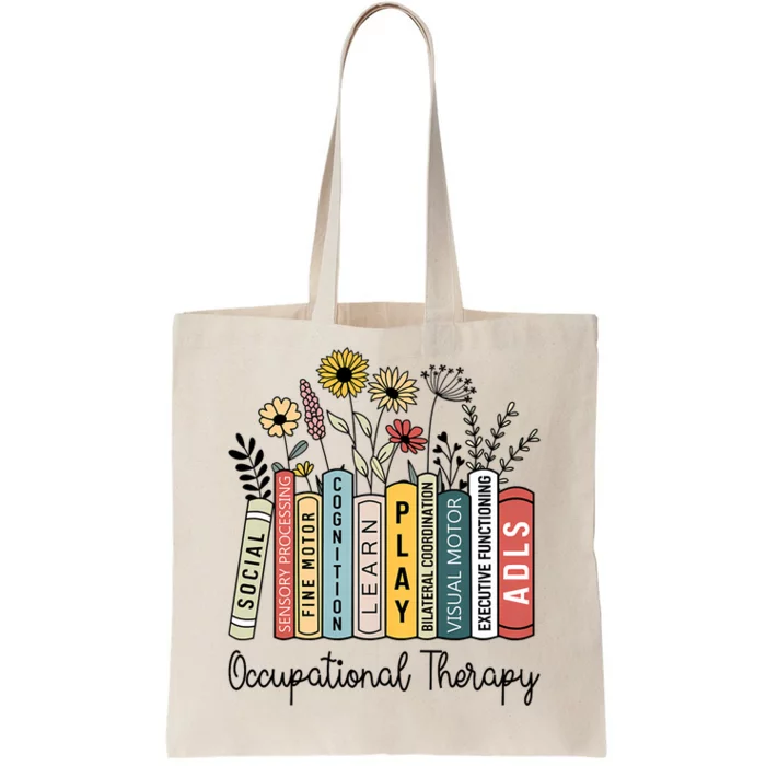 Flowers Occupational Therapy Ot Month Therapist Assistant Tote Bag