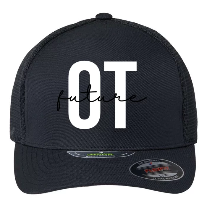 Future Occupational Therapist Ot Occupational Therapy Funny Gift Flexfit Unipanel Trucker Cap