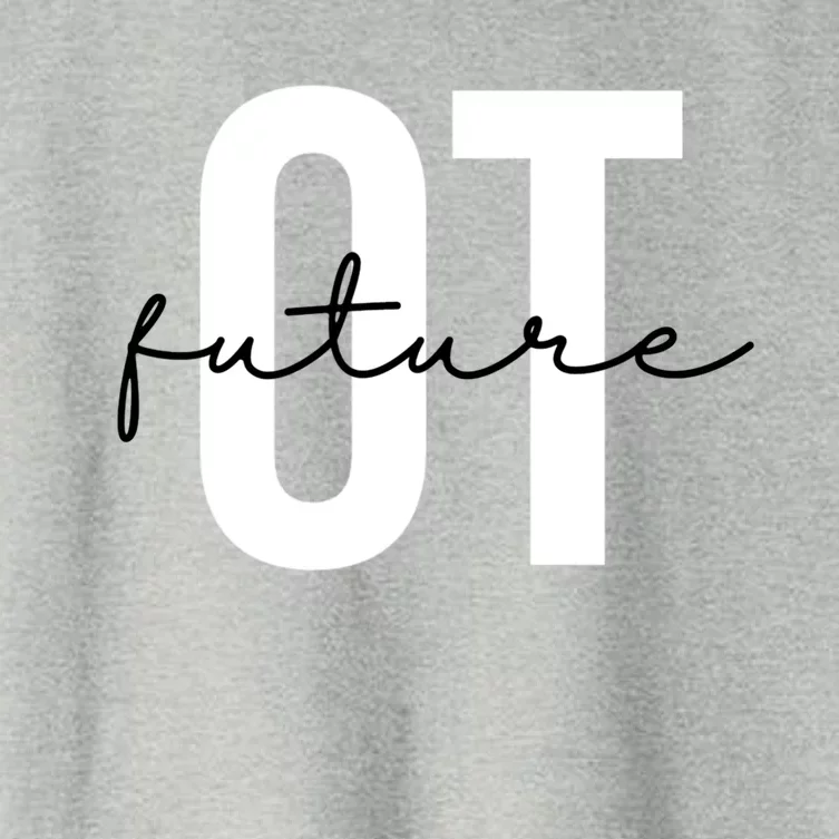 Future Occupational Therapist Ot Occupational Therapy Funny Gift Women's Crop Top Tee