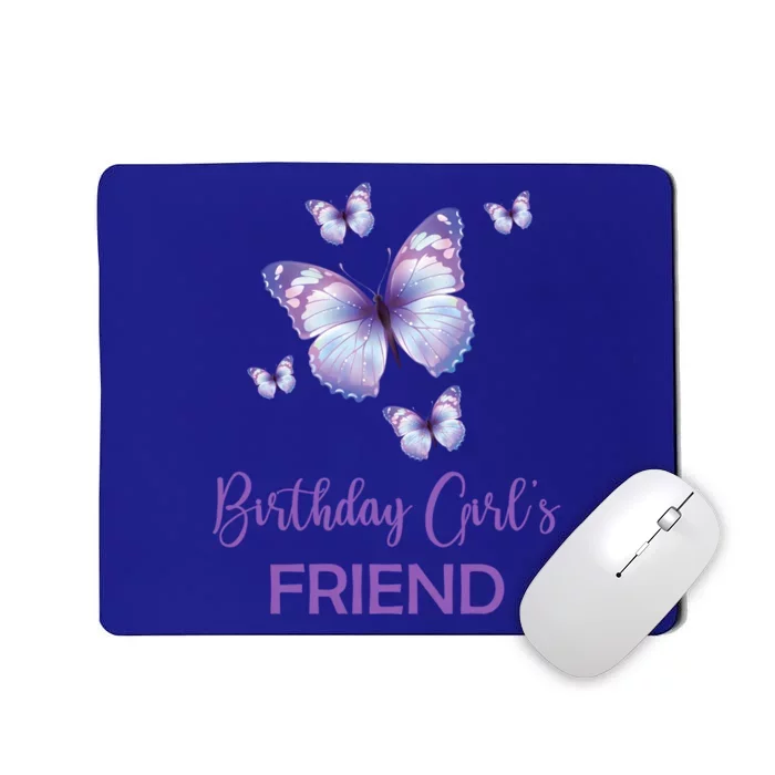 Friend Of The Birthday Butterfly Family 1st Birthday Meaningful Gift Mousepad