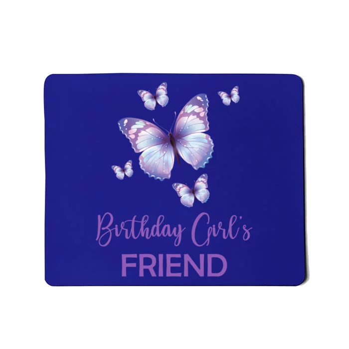 Friend Of The Birthday Butterfly Family 1st Birthday Meaningful Gift Mousepad