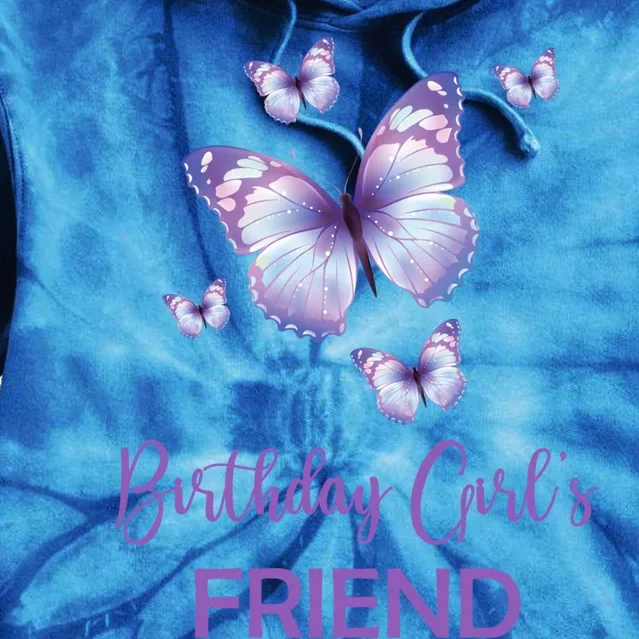 Friend Of The Birthday Butterfly Family 1st Birthday Meaningful Gift Tie Dye Hoodie