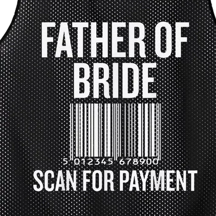 Father Of The Bride Scan For Payment Funny Mesh Reversible Basketball Jersey Tank