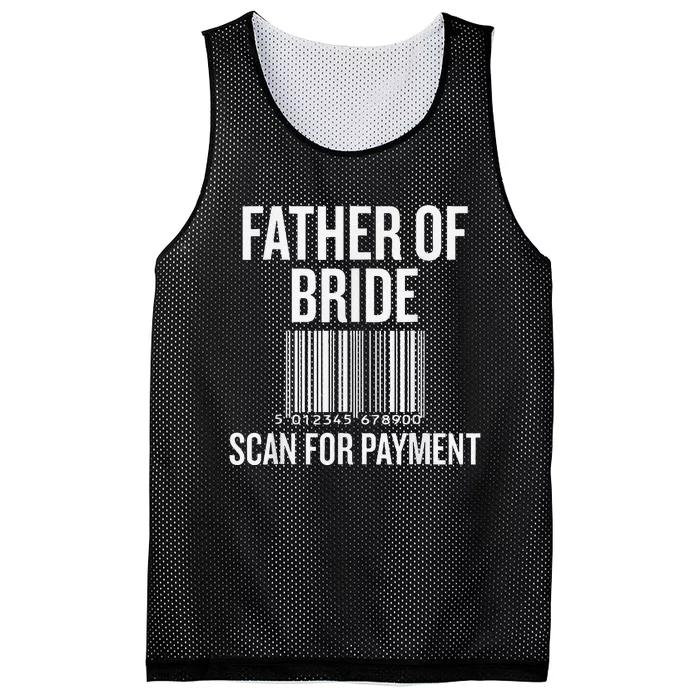 Father Of The Bride Scan For Payment Funny Mesh Reversible Basketball Jersey Tank