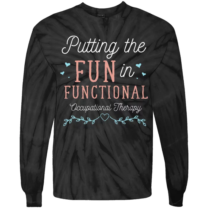 Funny OTA Therapy OT Exercise Occupational Therapy Tie-Dye Long Sleeve Shirt