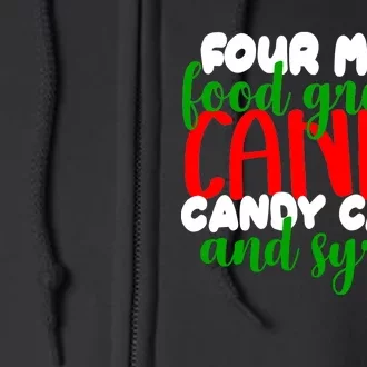 Four Main Food Groups Candy Canes & Syrup Full Zip Hoodie