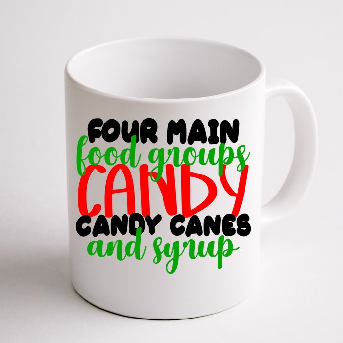 Four Main Food Groups Candy Canes & Syrup Front & Back Coffee Mug