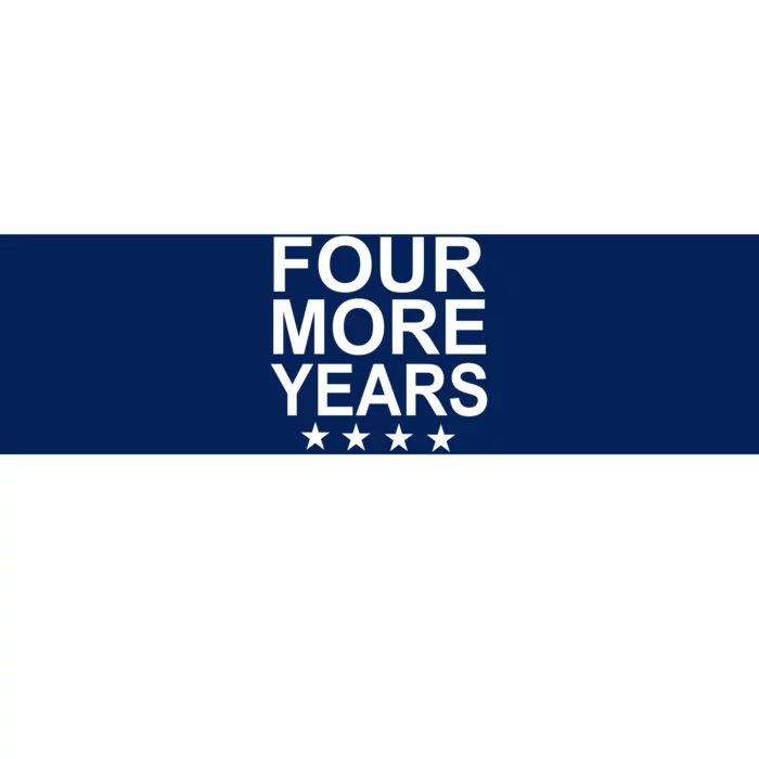 Four More Years Re-Elect Trump Bumper Sticker