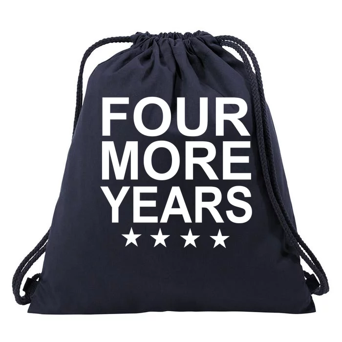 Four More Years Re-Elect Trump Drawstring Bag