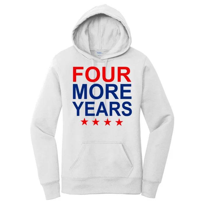 Four More Years Re-Elect Trump Women's Pullover Hoodie