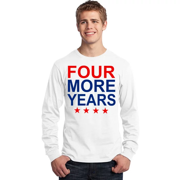 Four More Years Re-Elect Trump Tall Long Sleeve T-Shirt