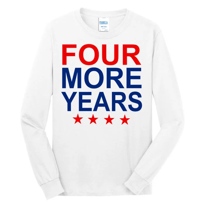 Four More Years Re-Elect Trump Tall Long Sleeve T-Shirt