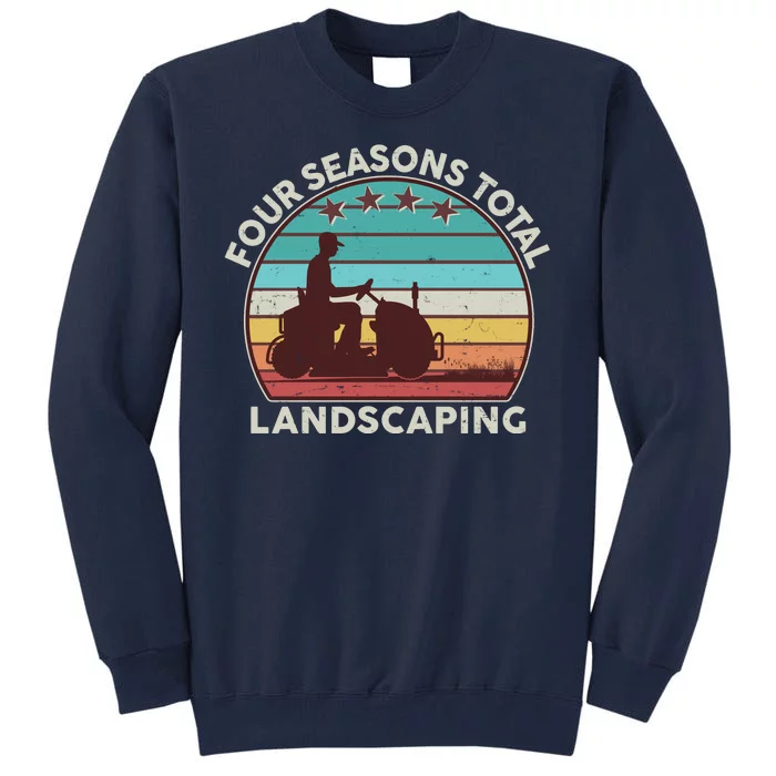 Four Season Total Landscaping Vintage Style Colors Tall Sweatshirt