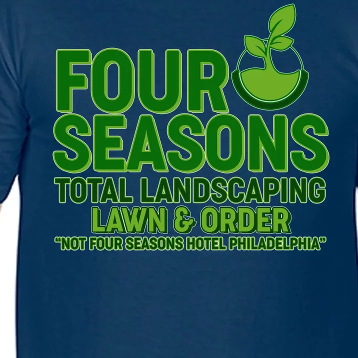 Four Seasons Total Landscaping Lawn And Order Comfort Colors T-Shirt