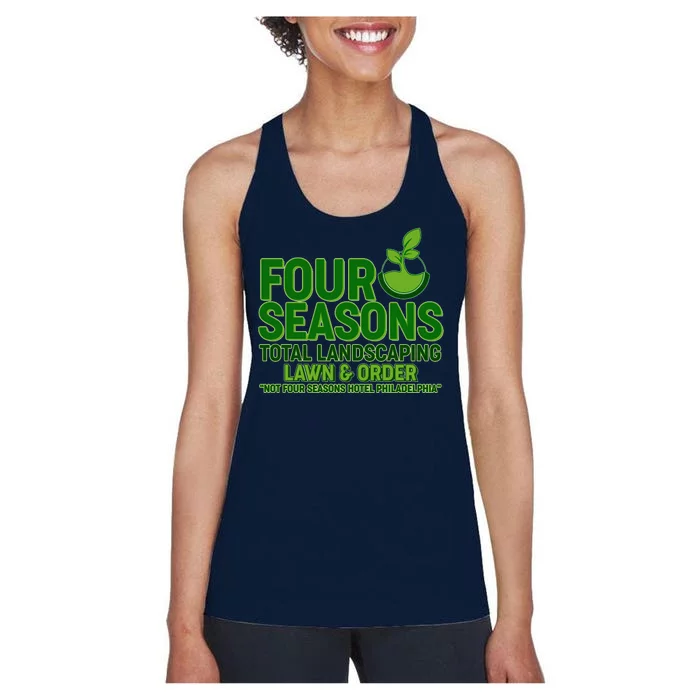 Four Seasons Total Landscaping Lawn And Order Women's Racerback Tank