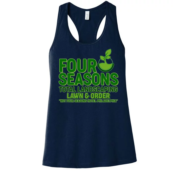 Four Seasons Total Landscaping Lawn And Order Women's Racerback Tank