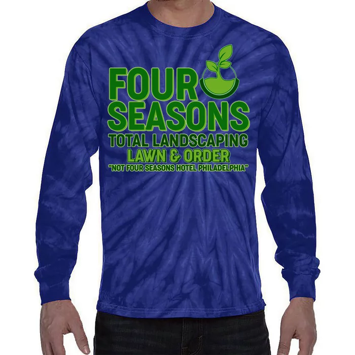 Four Seasons Total Landscaping Lawn And Order Tie-Dye Long Sleeve Shirt