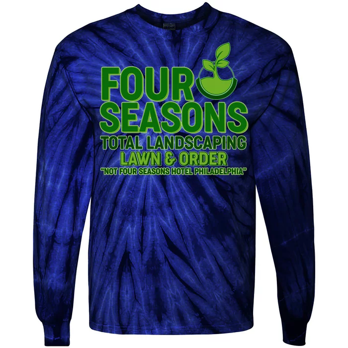 Four Seasons Total Landscaping Lawn And Order Tie-Dye Long Sleeve Shirt