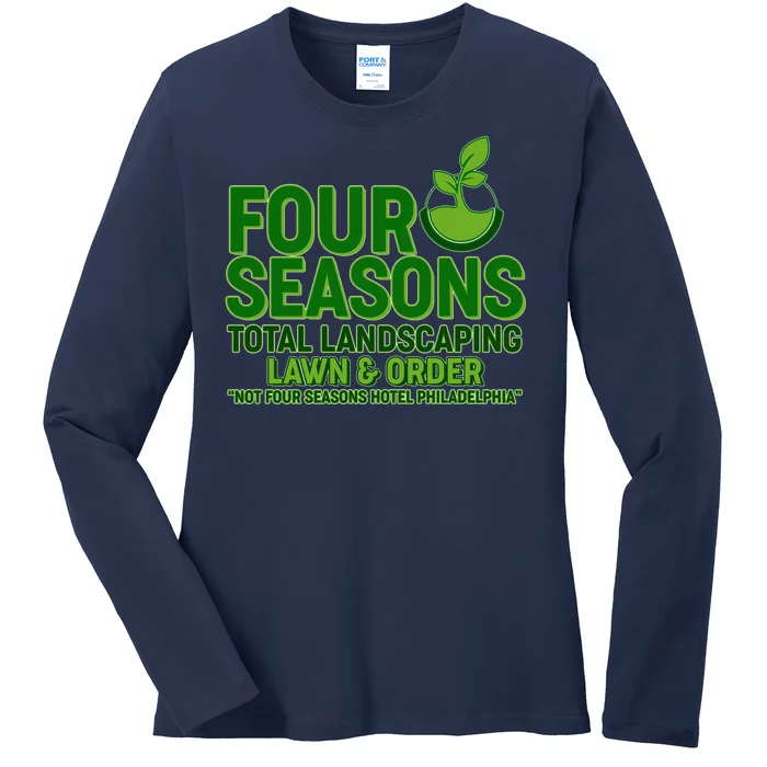 Four Seasons Total Landscaping Lawn And Order Ladies Long Sleeve Shirt