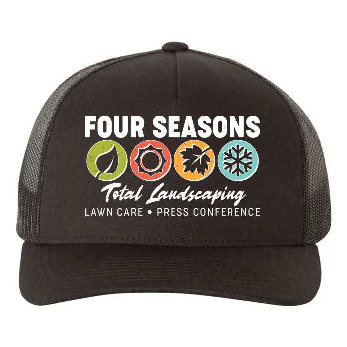 Four Seasons Total Landscaping Lawn Care Press Conference Yupoong Adult 5-Panel Trucker Hat