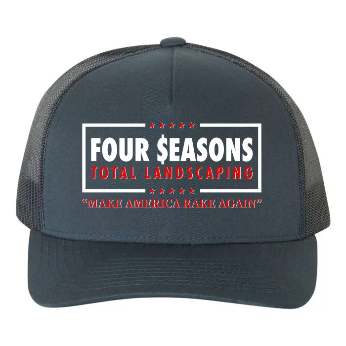 Four Seasons Total Landscaping Make America Rake Again Logo Yupoong Adult 5-Panel Trucker Hat