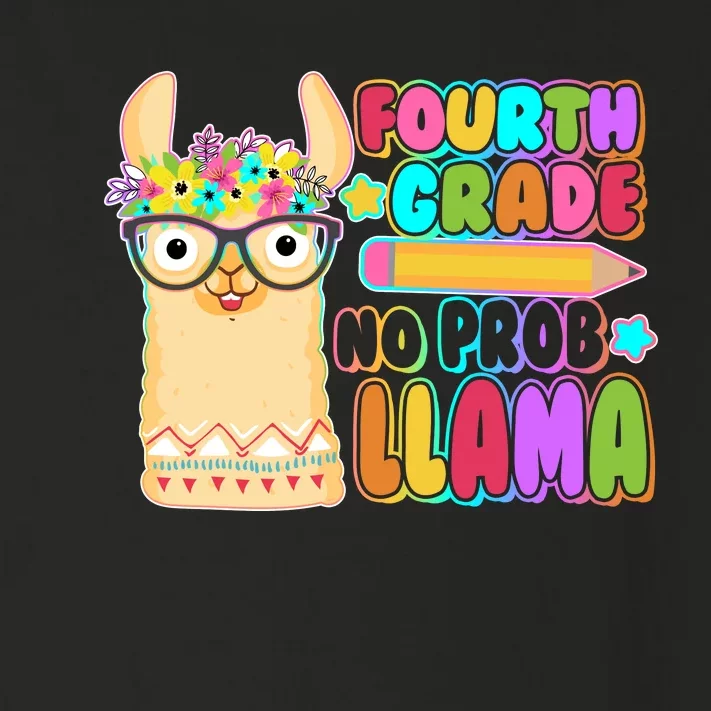 Fourth Grade No Prob Llama 4th Grade Students Teachers Toddler Long Sleeve Shirt