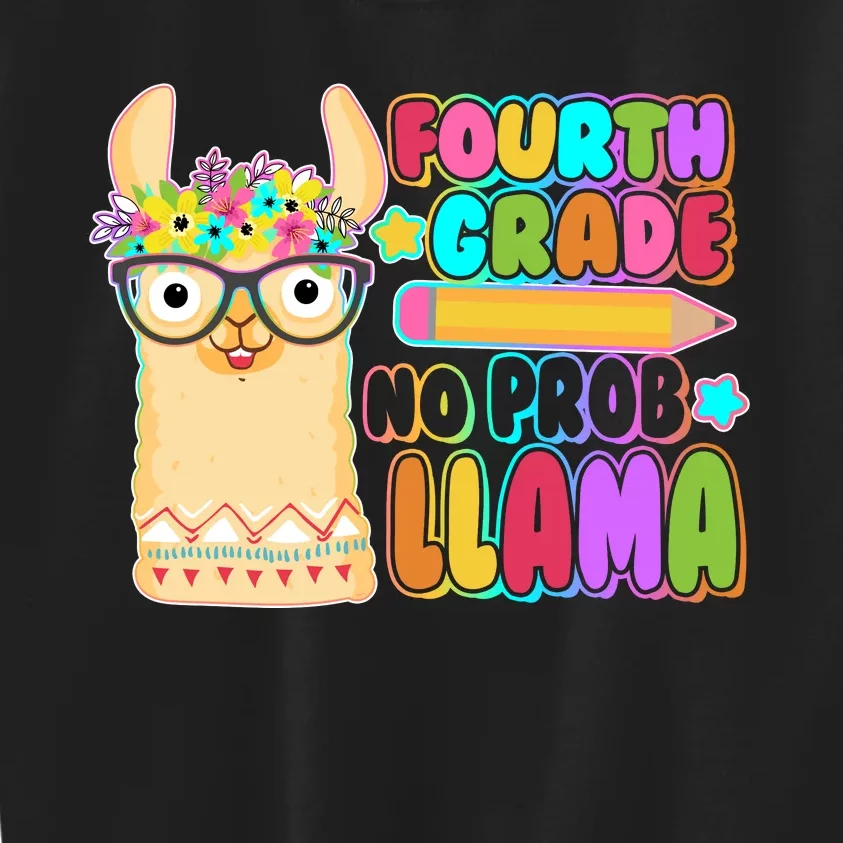 Fourth Grade No Prob Llama 4th Grade Students Teachers Kids Sweatshirt