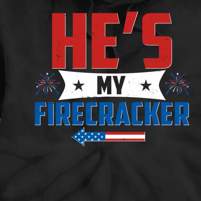 Fourth of July He's My Firecracker Matching Shirt Tie Dye Hoodie