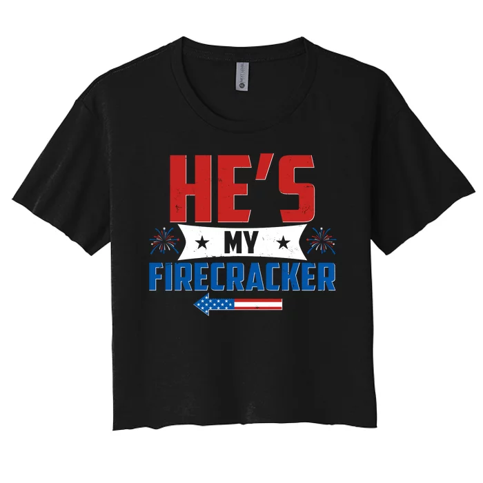 Fourth of July He's My Firecracker Matching Shirt Women's Crop Top Tee