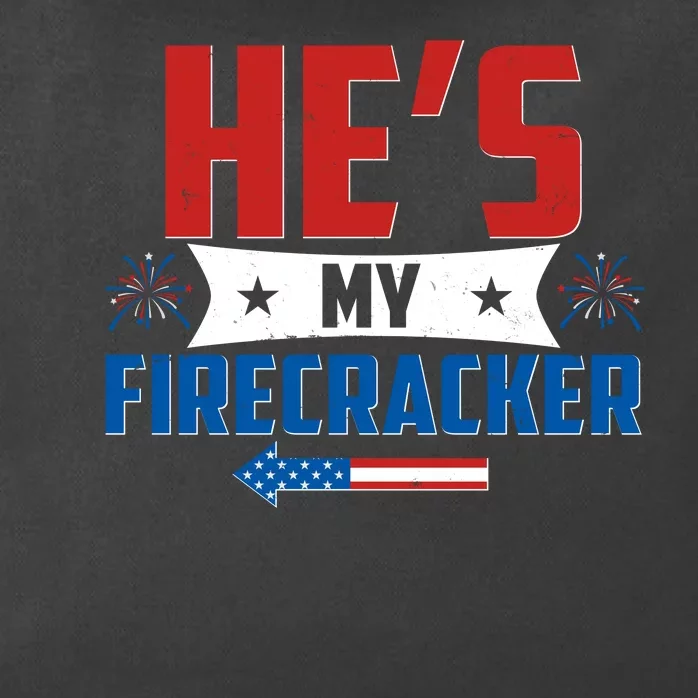 Fourth of July He's My Firecracker Matching Shirt Zip Tote Bag