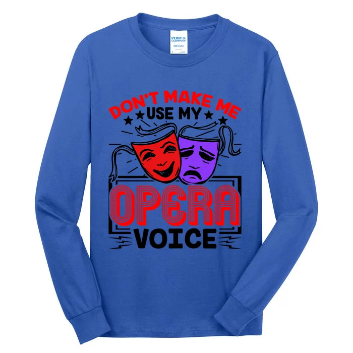 Funny Opera Voice Lover Singer Performer Songwriter Vocalist Cool Gift Tall Long Sleeve T-Shirt