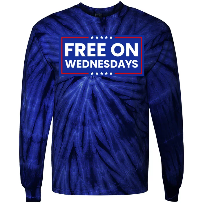 Free On Wednesdays Funny Biden Saying Tie-Dye Long Sleeve Shirt