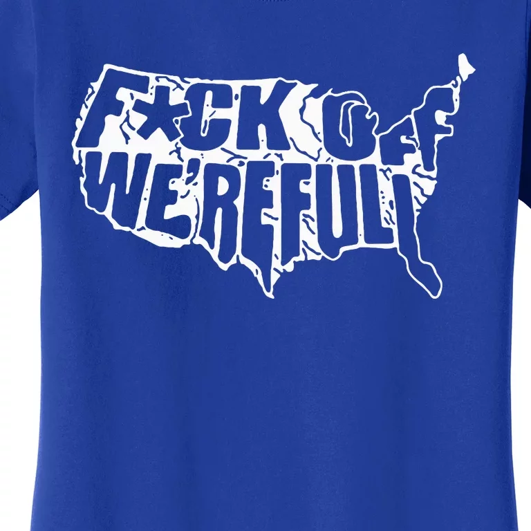 F Off Were Full Us Women's T-Shirt