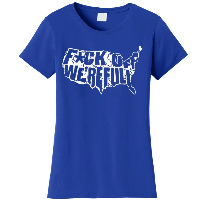 F Off Were Full Us Women's T-Shirt