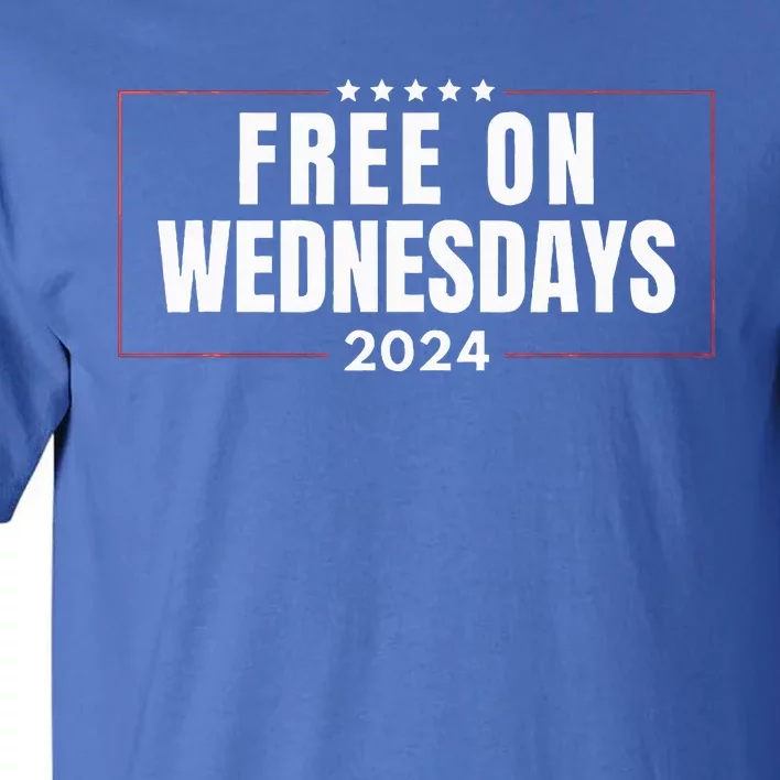 Free On Wednesdays 2024 Election Funny Trump Biden Tall T-Shirt