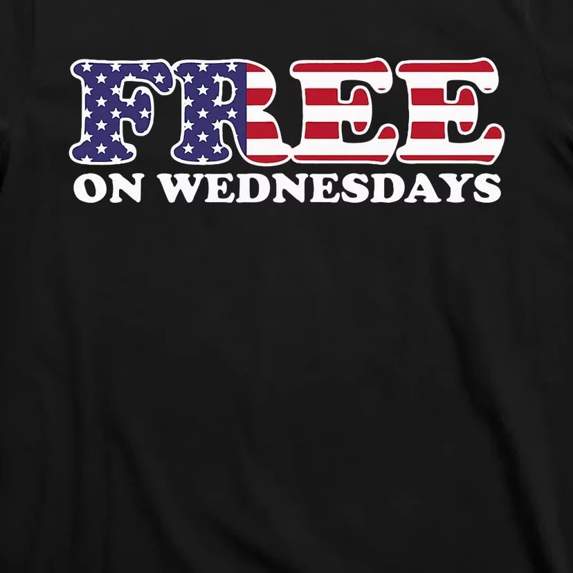 Free On Wednesdays T-Shirt